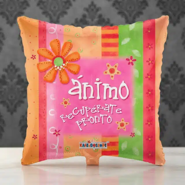 Globo metalizado cuadrado con diseño vibrante y mensaje 'Ánimo Recupérate Pronto', ideal para regalar y levantar el ánimo.